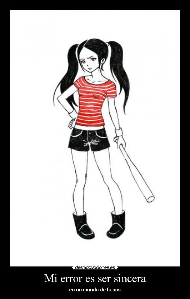 Mi error es ser sincera - 