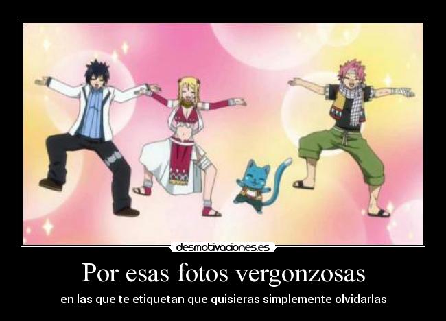 carteles por esas fotos anime manga fairy tail cartel vergonzosas desmotivaciones