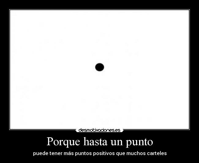 Porque hasta un punto - 