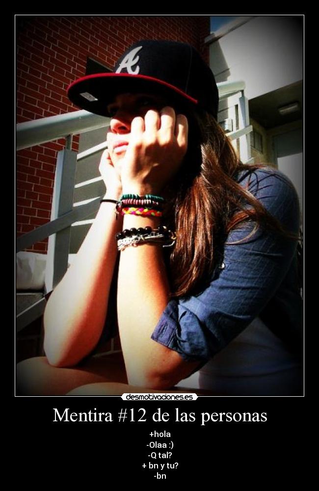 Mentira #12 de las personas -