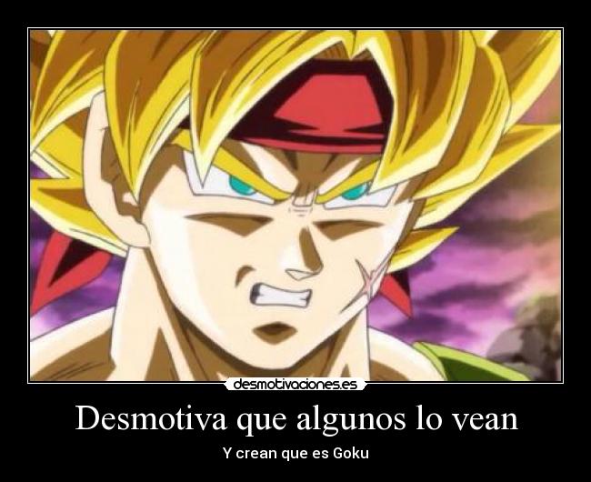 Desmotiva que algunos lo vean -