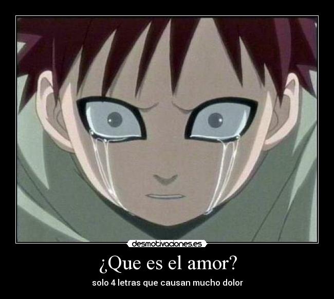 ¿Que es el amor? - solo 4 letras que causan mucho dolor