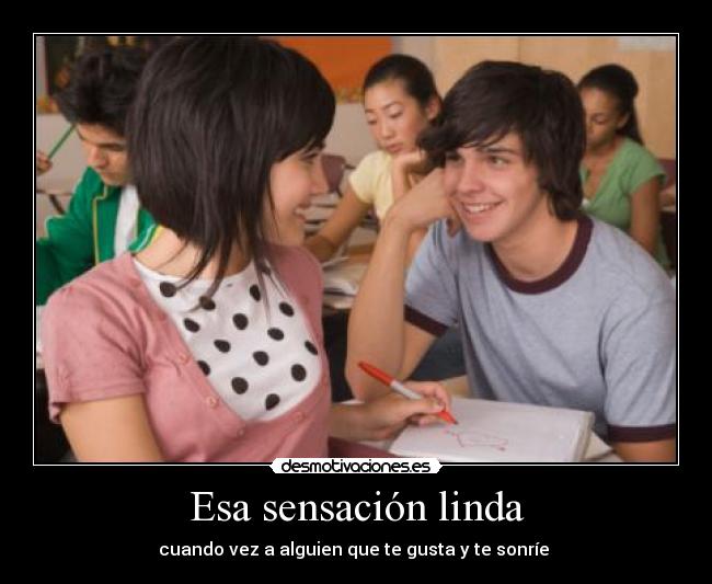 Esa sensación linda -