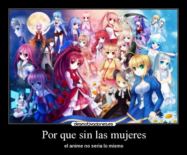 Por que sin las mujeres - 