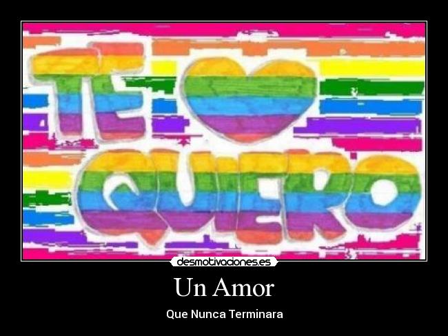 Un Amor - Que Nunca Terminara♥