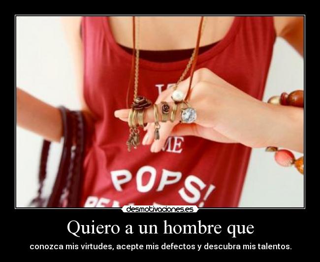 Quiero a un hombre que -