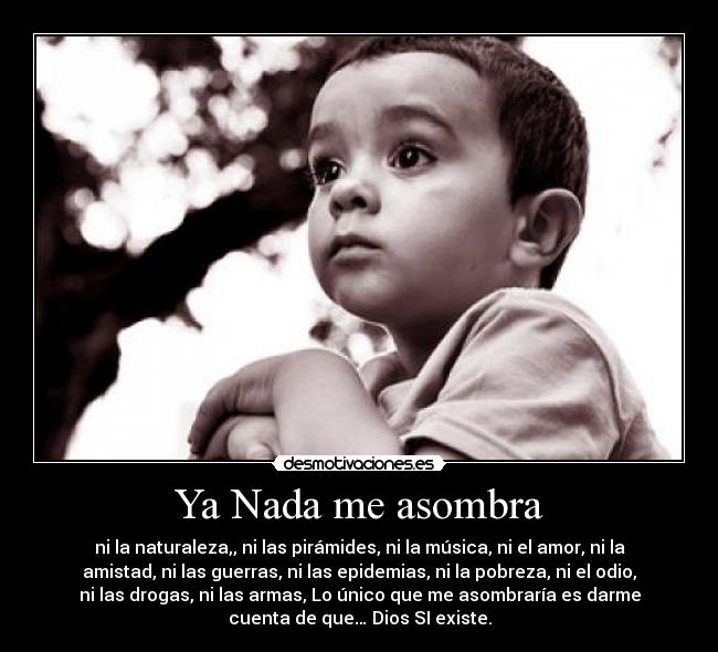 Ya Nada me asombra -