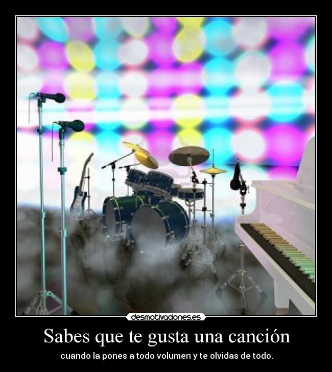 Sabes que te gusta una canción -