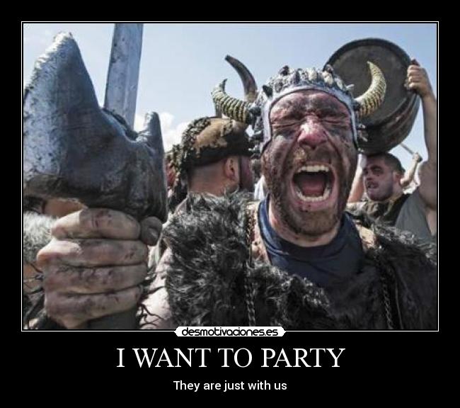 I WANT TO PARTY - 