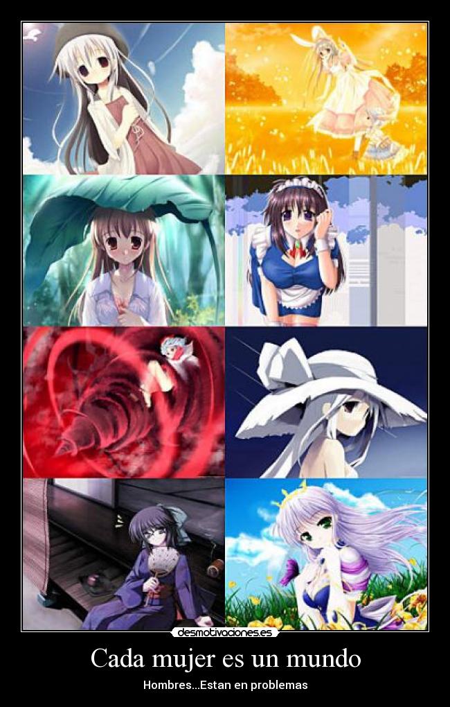 Cada mujer es un mundo - Hombres...Estan en problemas