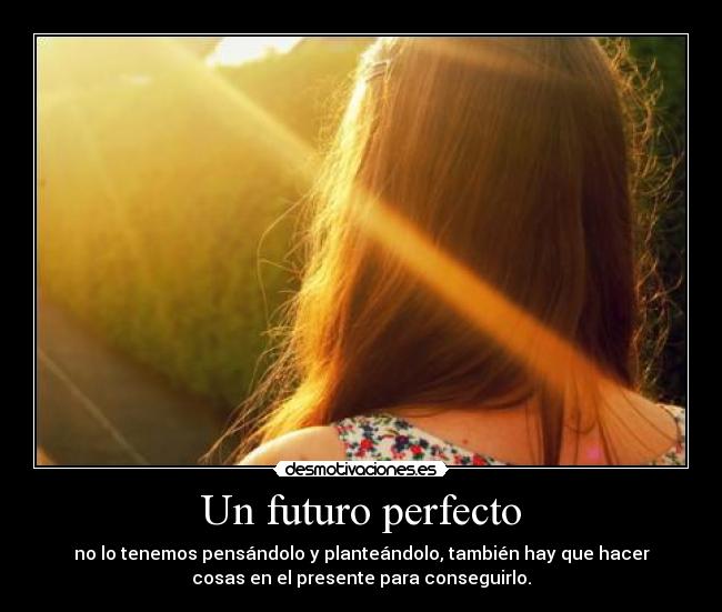 Un futuro perfecto - 