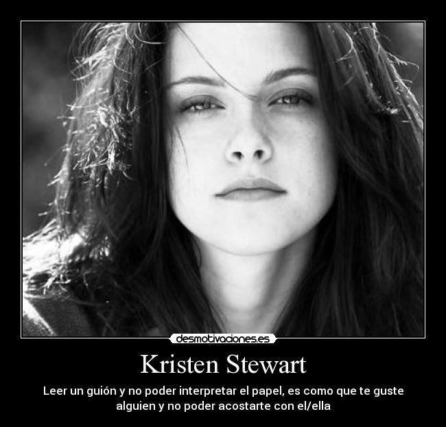 Kristen Stewart -