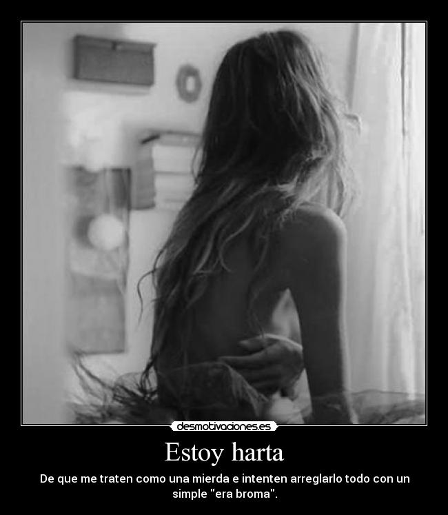 Estoy harta -