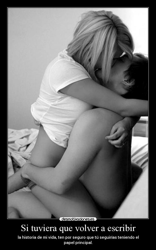 Si tuviera que volver a escribir -