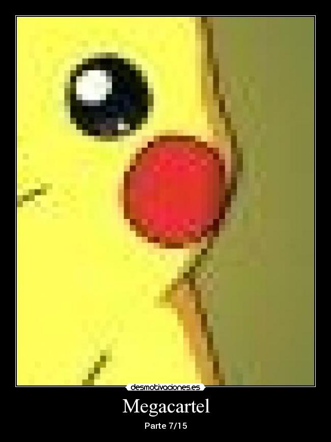 Megacartel - Parte 7/15