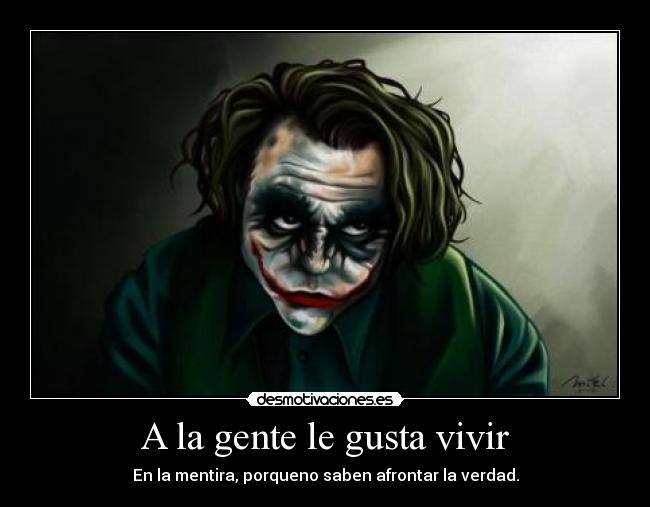 A la gente le gusta vivir - 