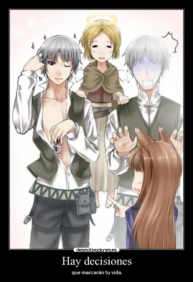 Hay decisiones - que marcarán tu vida.