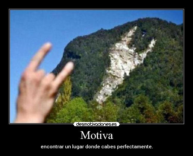 Motiva - encontrar un lugar donde cabes perfectamente.