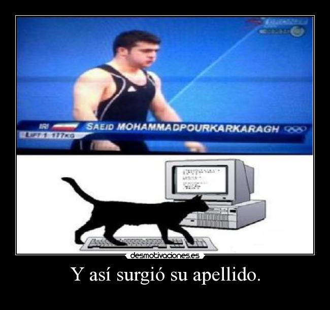 Y así surgió su apellido. - 