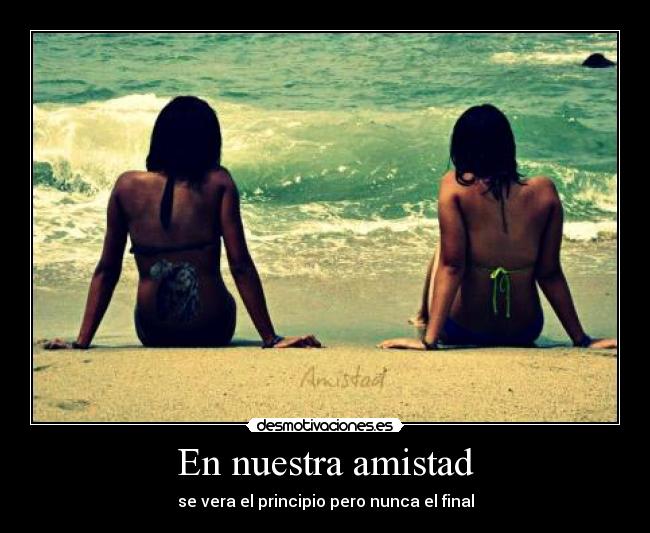 En nuestra amistad -