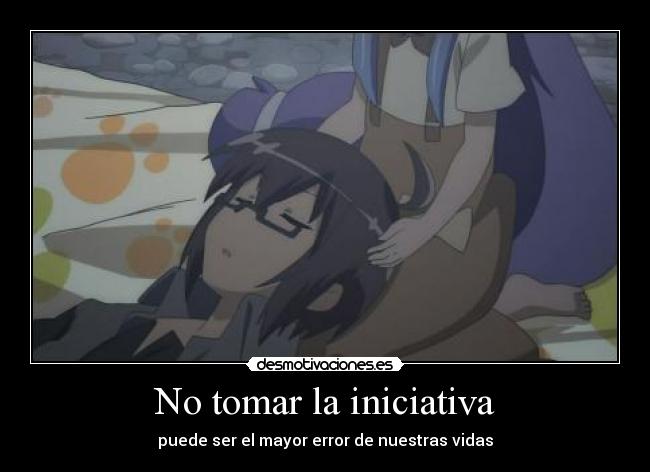 No tomar la iniciativa -