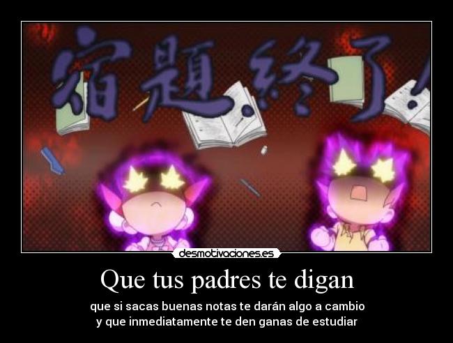 Que tus padres te digan -