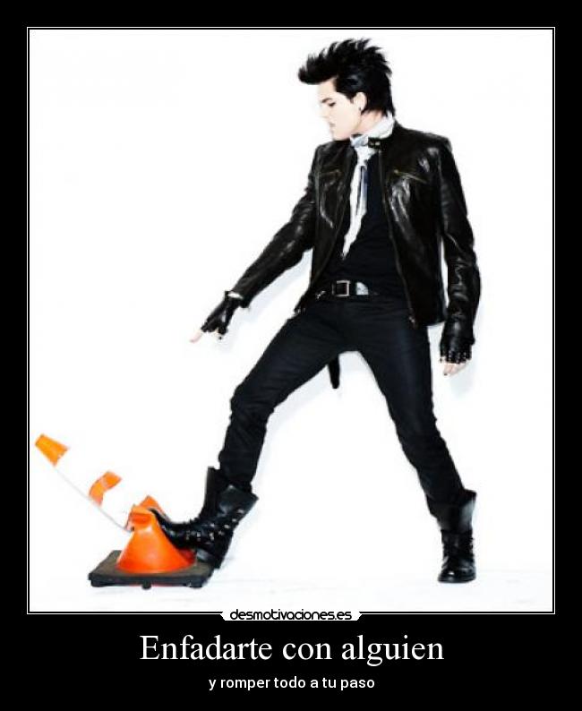 Enfadarte con alguien -