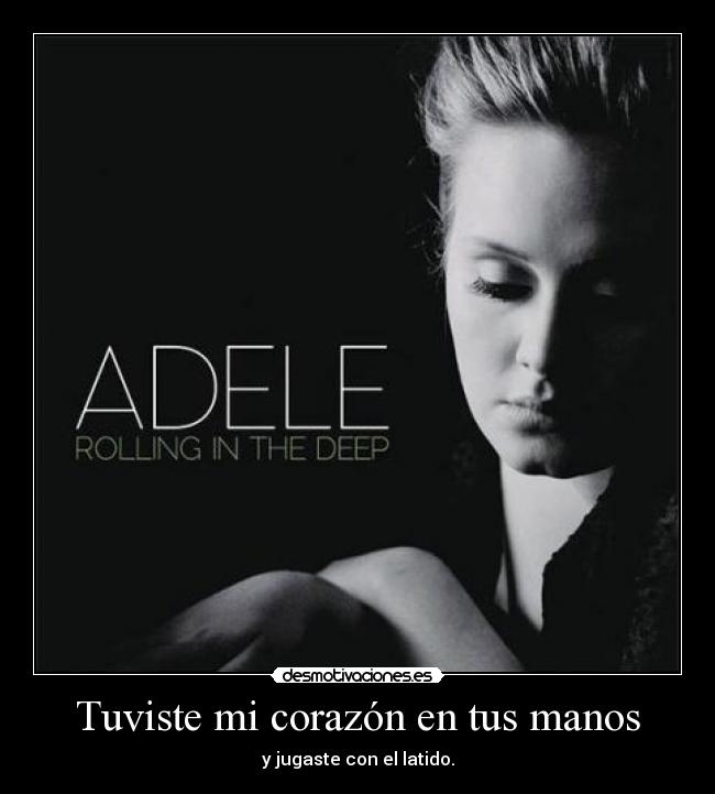 carteles corazon igr sigo con adele21 ritd creo que queda bien esta frase alguien que viene jeje bye desmotivaciones