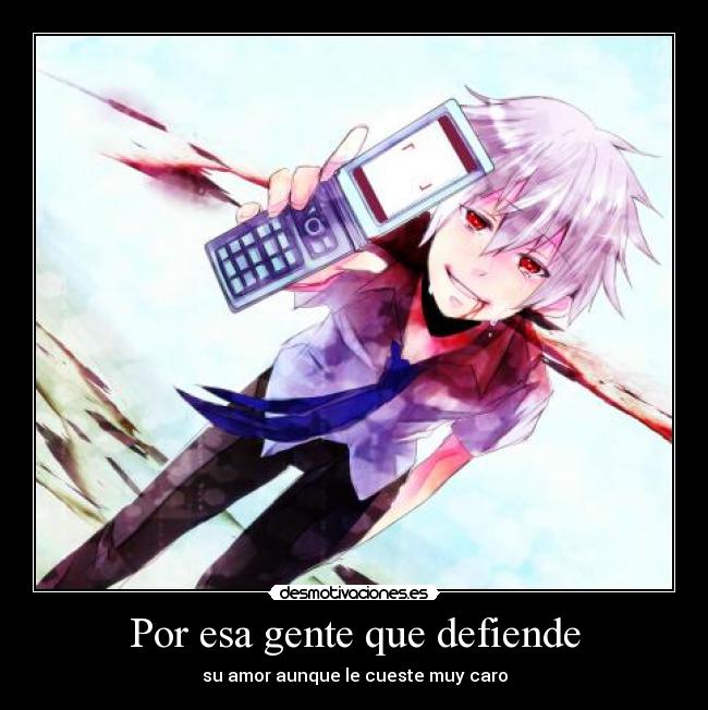 Por esa gente que defiende -