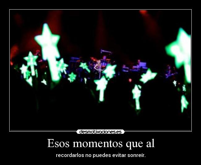 Esos momentos que al -