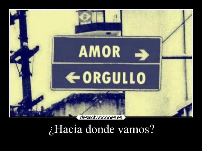 ¿Hacia donde vamos? - 