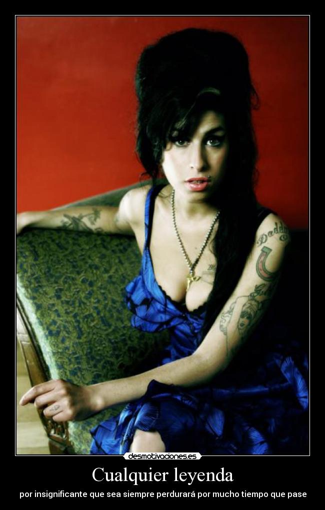 Cualquier leyenda - por insignificante que sea siempre perdurará por mucho tiempo que pase