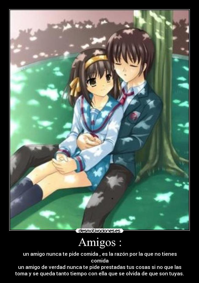 Amigos : - 