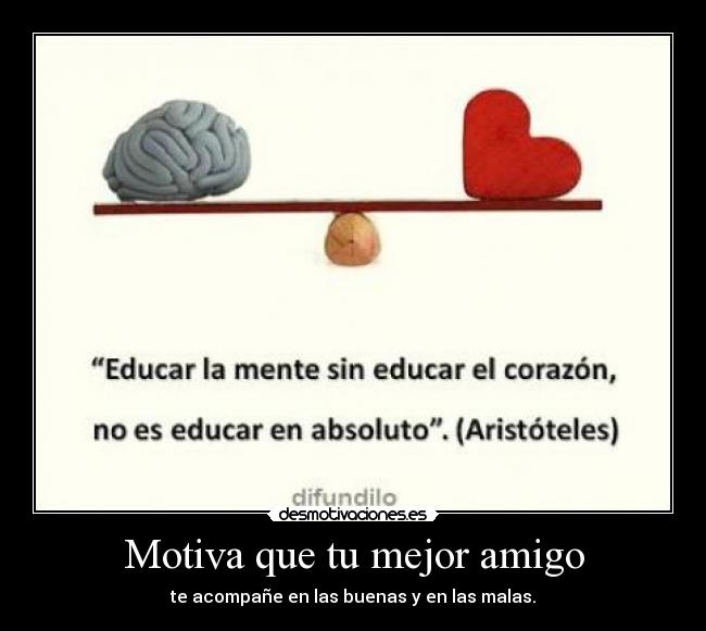 Motiva que tu mejor amigo -