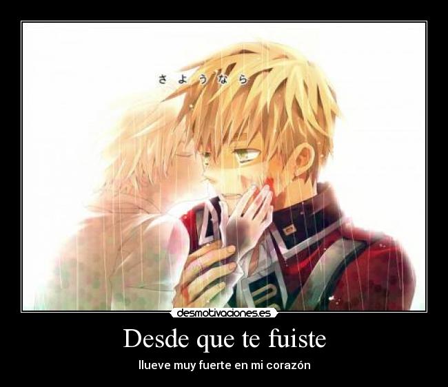 Desde que te fuiste - llueve muy fuerte en mi corazón