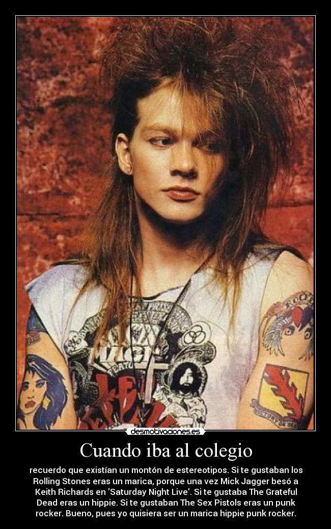 carteles axl rose gnr rayodeluna rock clanunicornio desmotivaciones