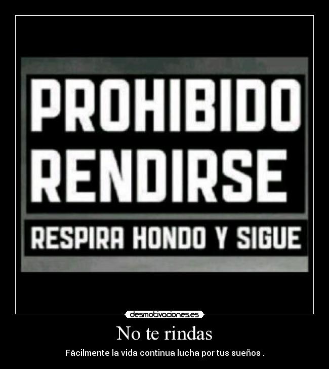 No te rindas - 