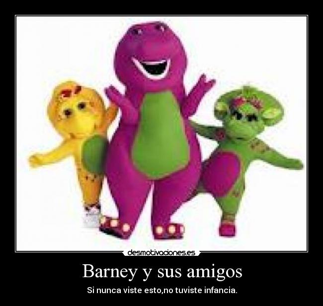 carteles amigos barney desmotivaciones