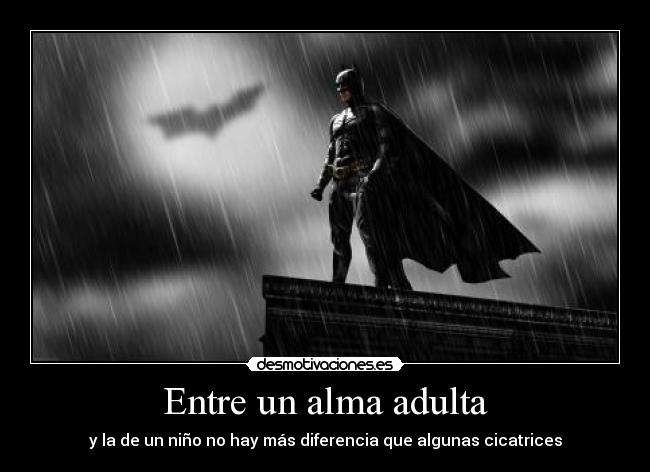 Entre un alma adulta -