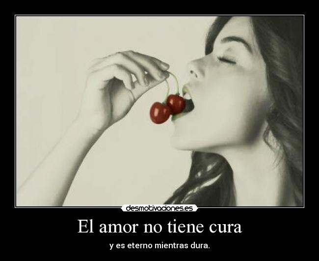 El amor no tiene cura -