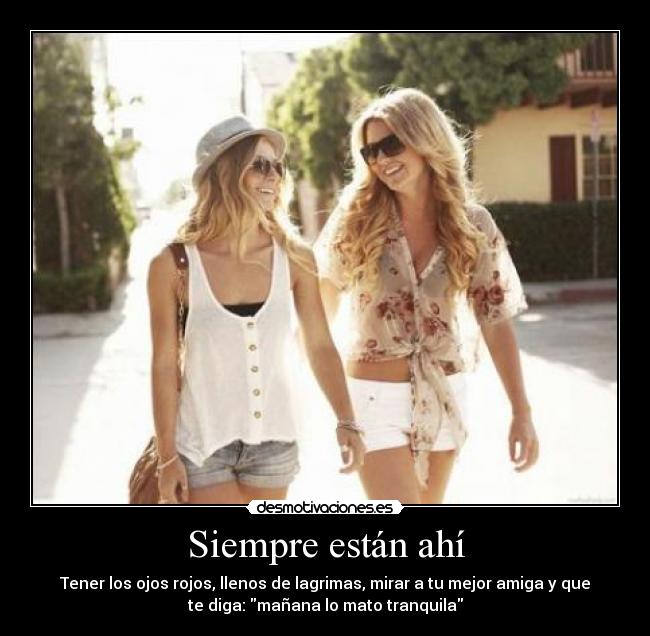 Siempre están ahí -