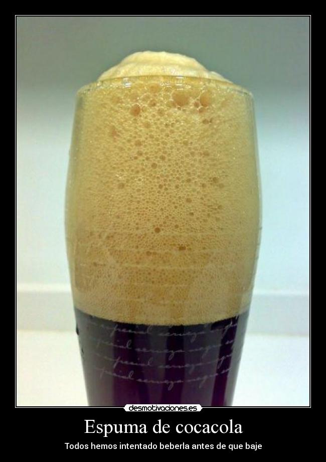 Espuma de cocacola - 