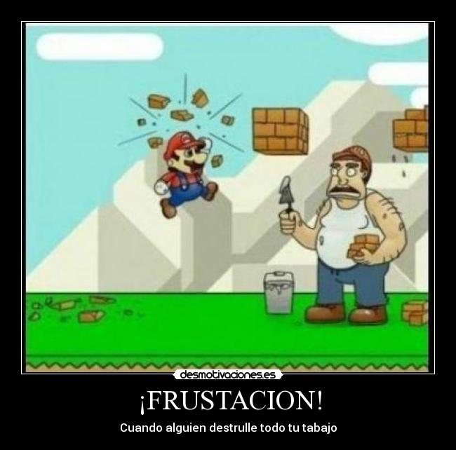 ¡FRUSTACION! -