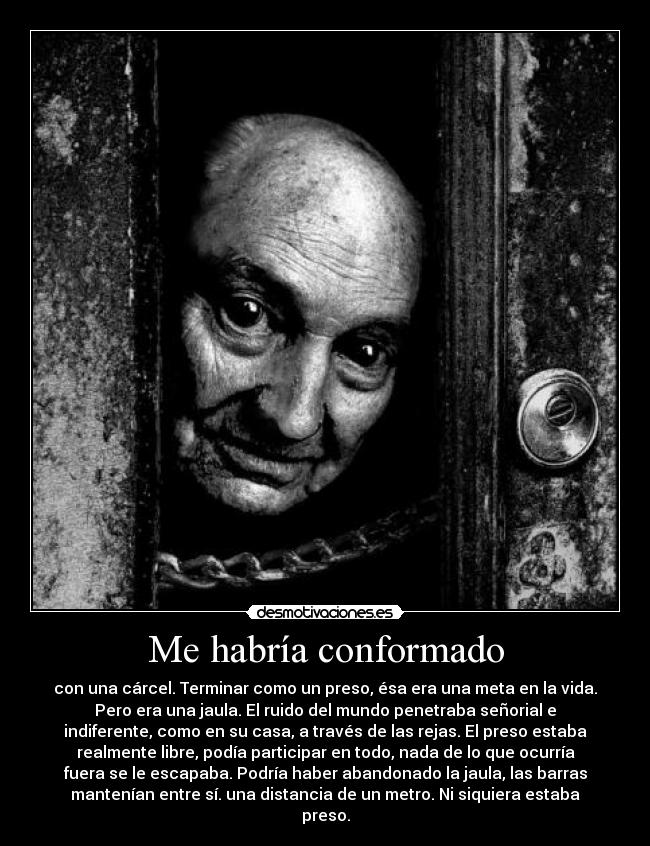 Me habría conformado - 