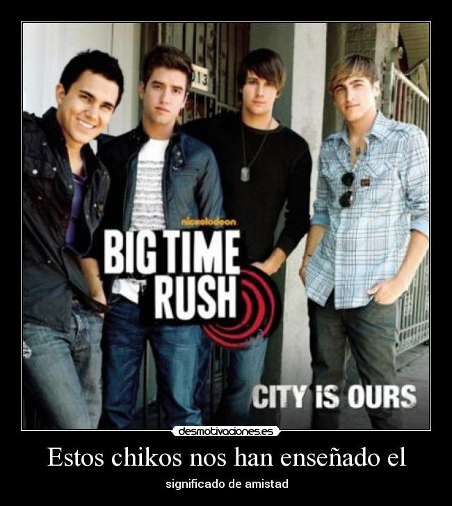 Estos chikos nos han enseñado el -