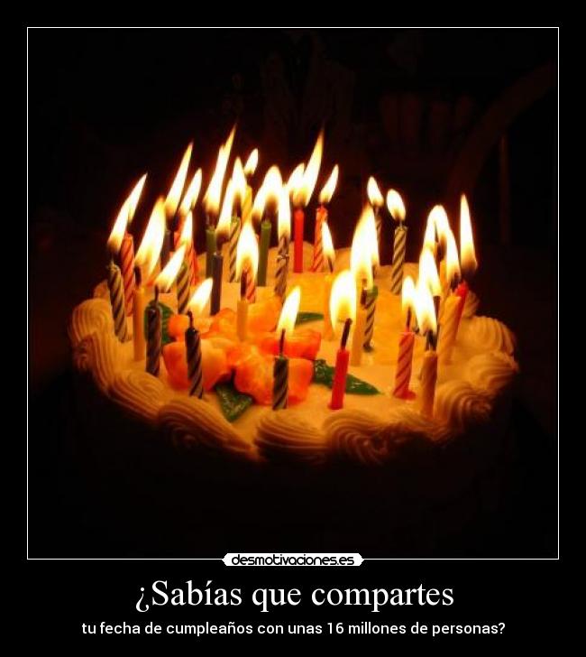 carteles compartes fecha cumple desmotivaciones