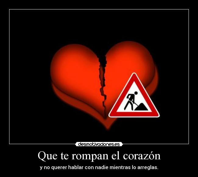 carteles corazon papapitufo pitupac broken heart desmotivaciones