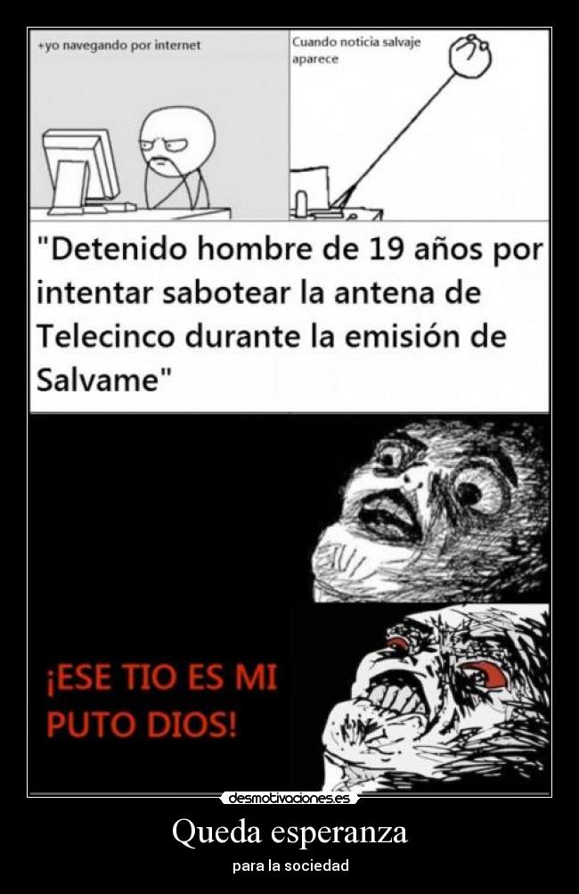 Queda esperanza - para la sociedad