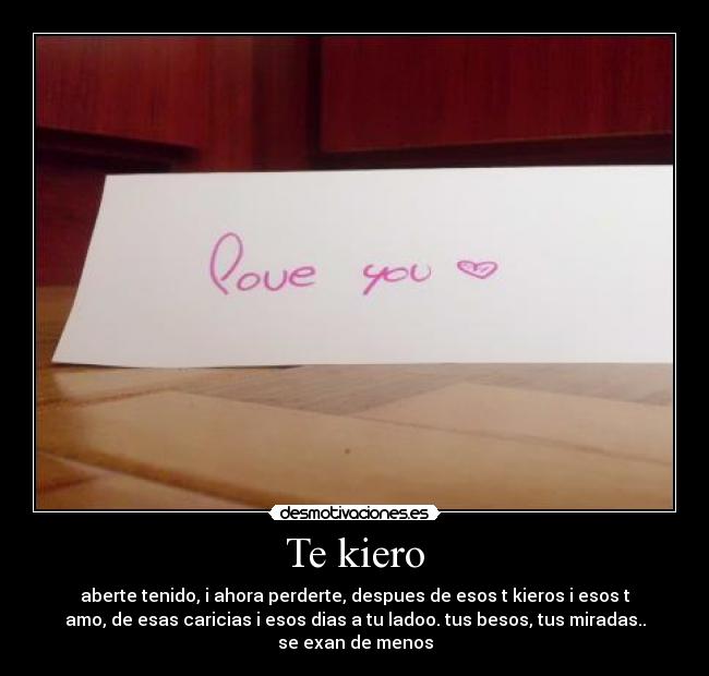 Te kiero -