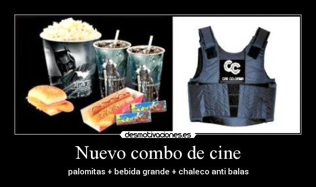 Nuevo combo de cine - palomitas + bebida grande + chaleco anti balas